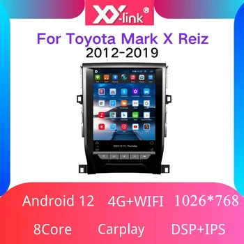 Android 12 Автомобильное Радио Для Toyota Mark X 250G GRX130 Reiz 2010-2019 Для Tesla Style Мультимедийный Видеоплеер Навигация GPS Carplay