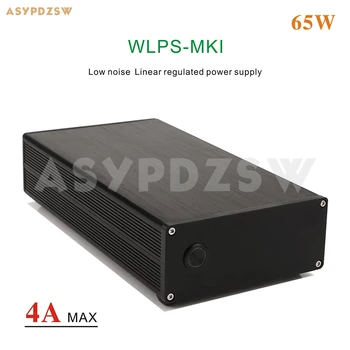 WLPS-MKI Малошумный Линейный регулируемый источник питания мощностью 65 Вт постоянного тока 5 В/9 В/12 В /15 В /18 В/24 В Опционально