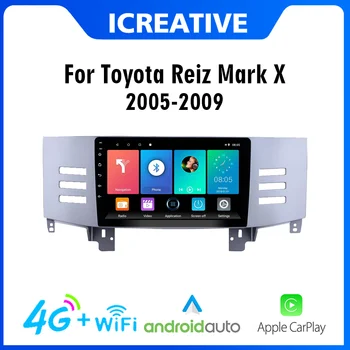 Для Toyota Reiz Mark X 2005-2009 2 Din Android 4G Carplay Автомобильный FM-радио Стерео WIFI GPS Навигация Мультимедийный Плеер Головное Устройство