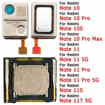 Для Xiaomi Redmi Note 10 10S 11 Pro 5G 11S 11T Отремонтируйте Новый Наушник Приемник Наушников Передние Запасные Части Звук Верхний Ушной Динамик