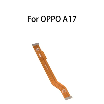 Основная плата разъем материнской платы гибкий кабель для OPPO A17